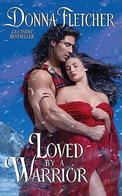 Loved By a Warrior (The Warrior King, 2, Band 2)