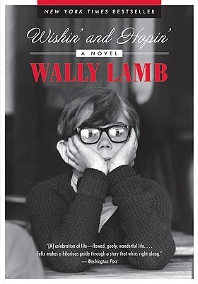Wishin' and Hopin': A Novel