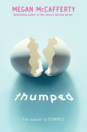 Thumped (Bumped, 2)