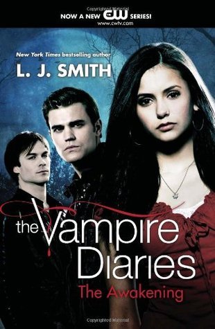 The Vampire Diaries: The Awakening (Vampire Diaries, 1)