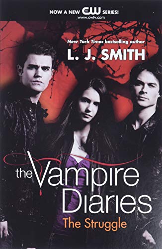 The Vampire Diaries: The Struggle: The Struggle, The (Vampire Diaries, 2, Band 2)