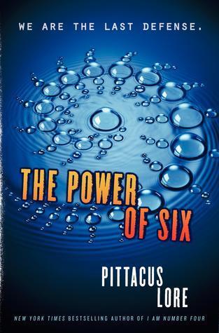 The Power of Six (Lorien Legacies, 2, Band 2)