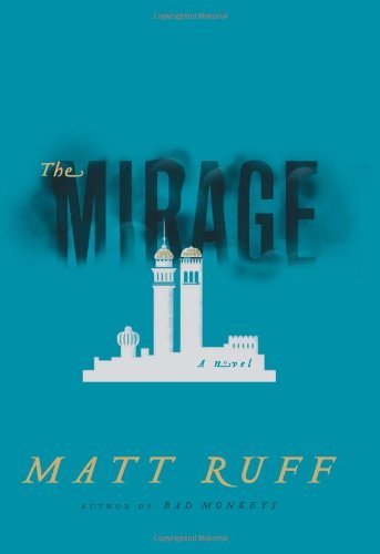 The Mirage: A Novel