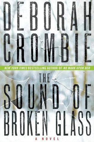 The Sound of Broken Glass: A Novel (Duncan Kincaid/Gemma James Novels, 15)
