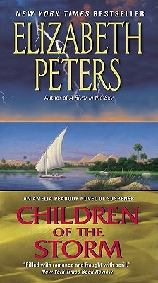 Children of the Storm: An Amelia Peabody Novel of Suspense (Amelia Peabody Series, 15)