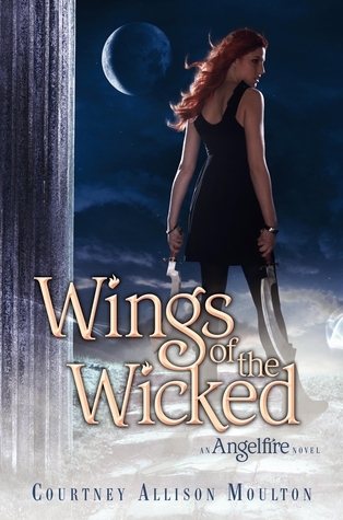 Wings of the Wicked (Angelfire, 2)