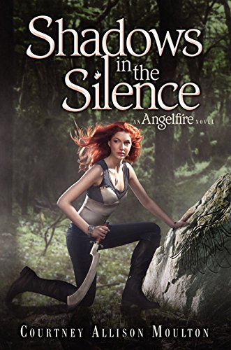 Shadows in the Silence (Angelfire, 3)