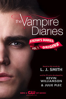 The Vampire Diaries: Stefan's Diaries #1: Origins: Stefan's Diaries #1: Origins, The