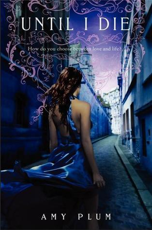 Until I Die (Die for Me, Band 2)