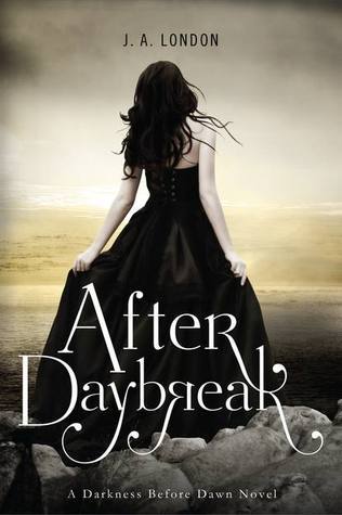 After Daybreak (Darkness Before Dawn, 3, Band 3)