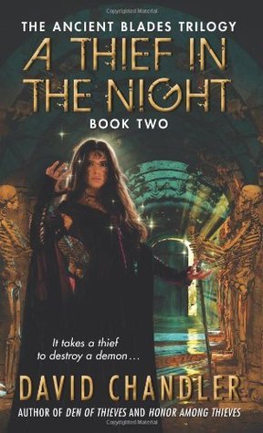 A Thief in the Night: Book Two of the Ancient Blades Trilogy (Ancient Blades Trilogy, 2, Band 2)