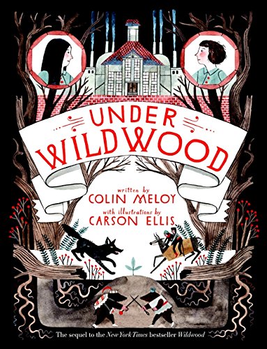 Under Wildwood (Wildwood Chronicles, 2)