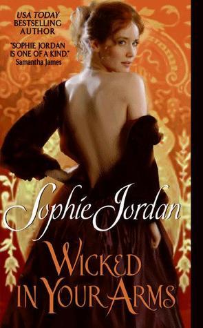 Wicked in Your Arms: Forgotten Princesses (Forgotten Princesses, 1, Band 1)