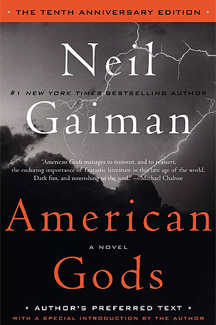 American Gods: The Tenth Anniversary Edition: A Novel