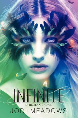 Infinite (Incarnate Trilogy, 3)