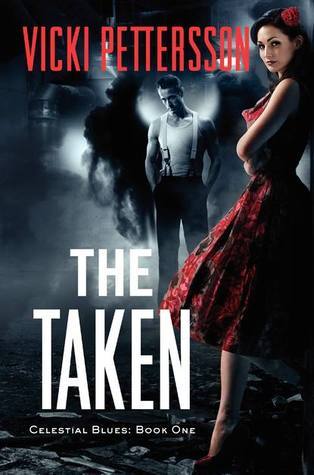 The Taken: Celestial Blues: Book One (Celestial Blues Trilogy, 1, Band 1)