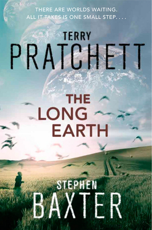 The Long Earth (Long Earth, 1, Band 1)
