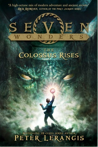 Seven Wonders Book 1: The Colossus Rises (Seven Wonders, 1, Band 1)