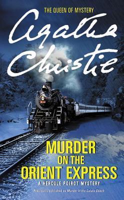 Murder on the Orient Express: A Hercule Poirot Mystery (Hercule Poirot Mysteries, 10)