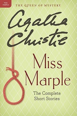 Miss Marple: The Complete Short Stories: A Miss Marple Collection (Miss Marple Mysteries, 13)
