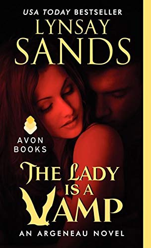 The Lady Is a Vamp: An Argeneau Novel (Argeneau Vampire, 17, Band 17)