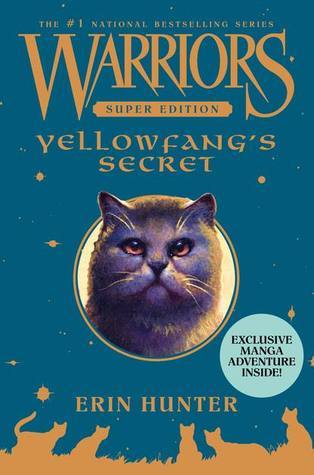 Warriors Super Edition: Yellowfang's Secret (Warriors Super Edition, 5, Band 5)