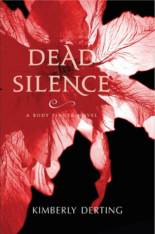 Dead Silence: A Body Finder Novel