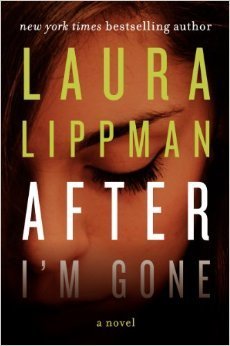 After I'm Gone: A Novel