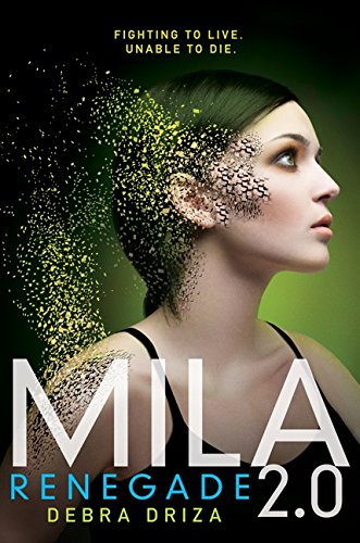 MILA 2.0: Renegade (MILA 2.0, 2, Band 2)