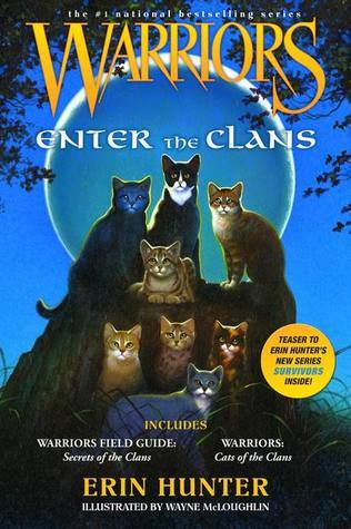 Warriors: Enter the Clans: Warriors Field Guide/ Secrets of the Clans and Warriors: Code of the Clans