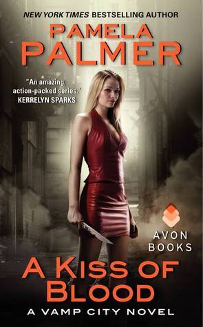 A Kiss of Blood: A Vamp City Novel (Vamp City, 2)