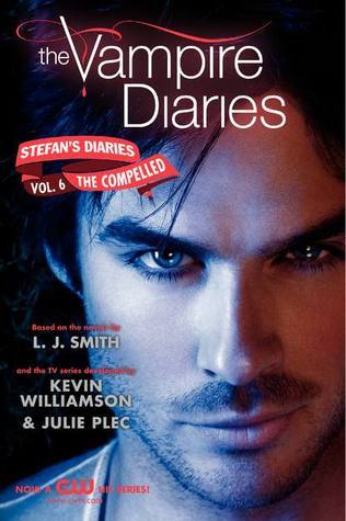 The Vampire Diaries: Stefan's Diaries #6: The Compelled: Stefan's Diaries #6: The Compelled, The