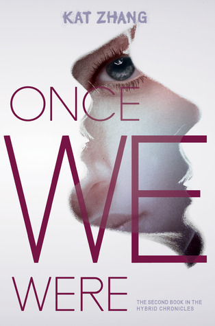 Once We Were (Hybrid Chronicles, 2, Band 2)