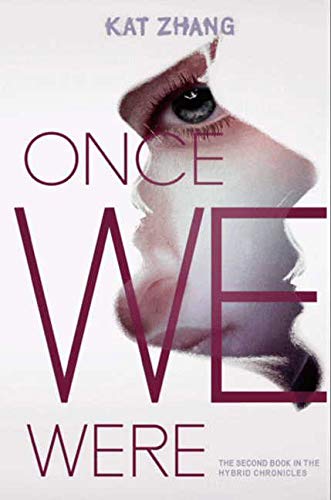 Once We Were (Hybrid Chronicles, 2, Band 2)