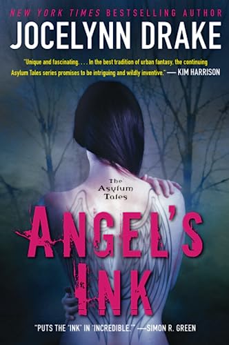ANGELS INK: The Asylum Tales (The Asylum Tales, 1, Band 1)