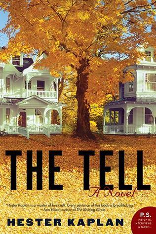 The Tell: A Novel (P.S.)