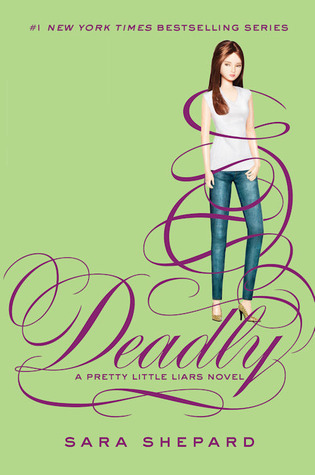 Pretty Little Liars #14: Deadly