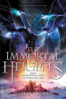 The Immortal Heights (Elemental Trilogy, 3, Band 3)