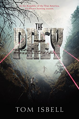 The Prey (Prey Trilogy, 1)