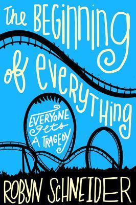 The Beginning of Everything: Everyone gets a tragedy