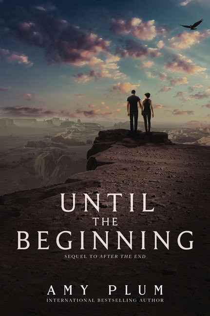 Until the Beginning (After the End, 2, Band 2)