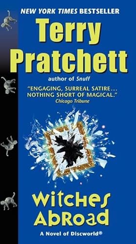 Witches Abroad: A Novel of Discworld (Discworld, 12)