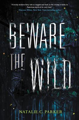 Beware the Wild (Beware the Wild, 1)