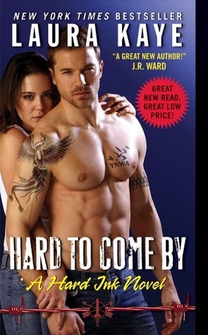 Hard to Come By: A Hard Ink Novel (Hard Ink, 3)