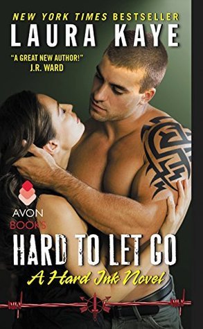 Hard to Let Go: A Hard Ink Novel (Hard Ink, 4)
