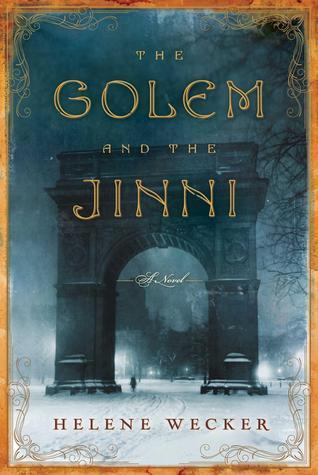 The Golem and the Jinni: A Novel