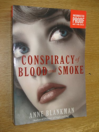Conspiracy of Blood and Smoke