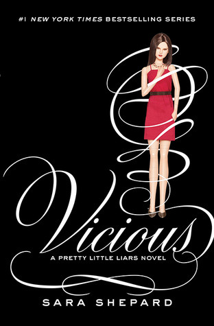 Pretty Little Liars #16: Vicious: A Pretty Little Liars Novel