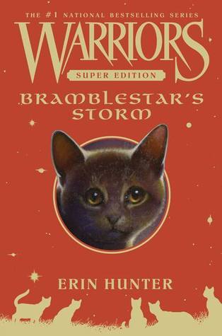 Warriors Super Edition: Bramblestar's Storm (Warriors Super Edition, 7)