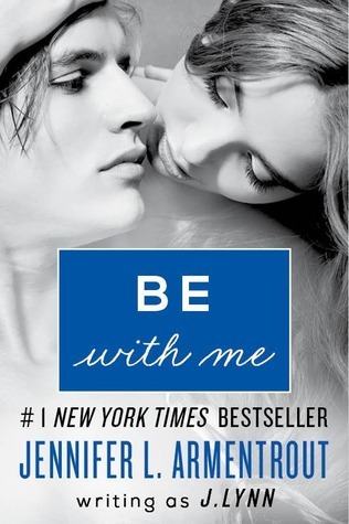 Be with Me: A Novel (Wait for You Series, 3, Band 3)